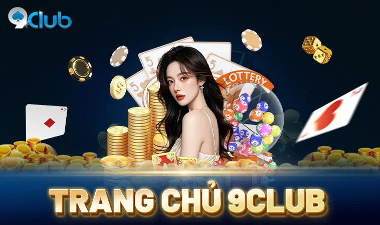 Trang chủ 30 9Club - Nhà Cái 9 Club - Địa Chỉ Cá Cược Online Uy Tín Đỉnh Cao Việt Nam